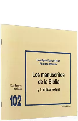 LOS MANUSCRITOS DE LA BIBLIA Y LA CRÍTICA TEXTUAL