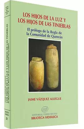 HIJOS DE LA LUZ Y LOS HIJOS DE LAS TINIEBLAS, LOS
