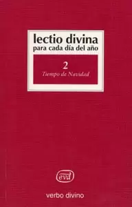 LECTIO DIVINA PARA CADA DÍA DEL AÑO: TIEMPO DE NAVIDAD
