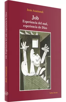 JOB: EXPERIENCIA DEL MAL, EXPERIENCIA DE DIOS
