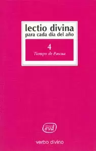 LECTIO DIVINA PARA CADA DÍA DEL AÑO: TIEMPO DE PASCUA