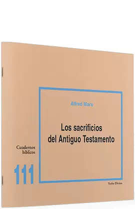 LOS SACRIFICIOS DEL ANTIGUO TESTAMENTO LOS SACRIFICIOS DEL ANTIGUO TESTAMENTO