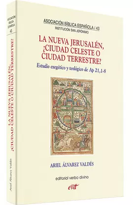 NUEVA JERUSALÉN, ¿CIUDAD CELESTE O CIUDAD TERRESTRE?, LA NUEVA JERUSALÉN, ¿CIUDAD CELESTE O CIUDAD TERRESTRE?, LA