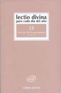 LECTIO DIVINA PARA CADA DÍA DEL AÑO: DOMINGOS DEL TIEMPO ORDINARIO