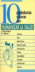 10 PALABRAS CLAVE EN HUMANIZAR LA SALUD