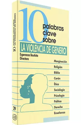 10 PALABRAS CLAVE SOBRE LA VIOLENCIA DE GÉNERO