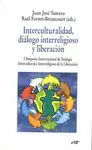 INTERCULTURALIDAD, DIÁLOGO INTERRELIGIOSO Y LIBERACIÓN
