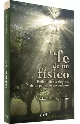 LA FE DE UN FÍSICO