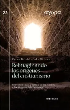 REIMAGINANDO LOS ORÍGENES DEL CRISTIANISMO