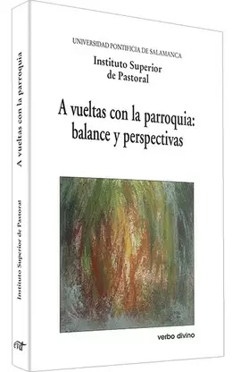 A VUELTAS CON LA PARROQUIA: BALANCE Y PERSPECTIVAS