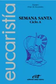 SEMANA SANTA - CICLO A