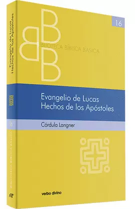 EVANGELIO DE LUCAS. HECHOS DE LOS APÓSTOLES