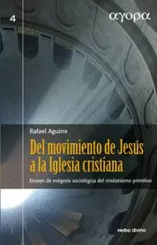 DEL MOVIMIENTO DE JESÚS A LA IGLESIA CRISTIANA