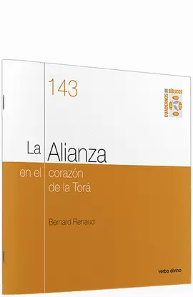 LA ALIANZA EN EL CORAZÓN DE LA TORÁ