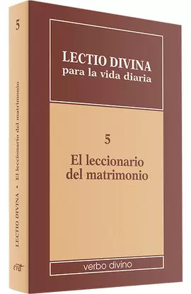 LECTIO DIVINA PARA LA VIDA DIARIA: EL LECCIONARIO DEL MATRIMONIO