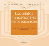 LOS RELATOS FUNDACIONALES DE LA EUCARISTÍA