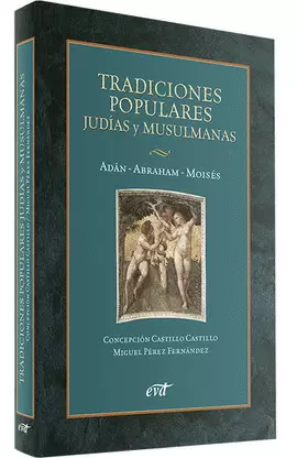 TRADICIONES POPULARES JUDÍAS Y MUSULMANAS