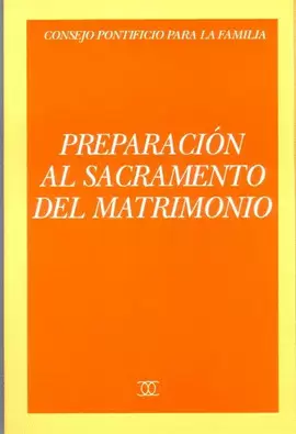 PREPARACIÓN AL SACRAMENTO DEL MATRIMONIO