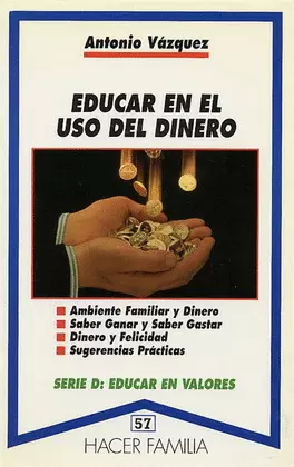 EDUCAR EN EL USO DEL DINERO