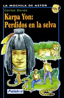 KARPA YON: PERDIDOS EN LA SELVA