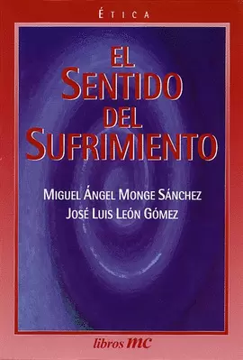 EL SENTIDO DEL SUFRIMIENTO