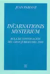 INCARNATIONIS MYSTERIUM