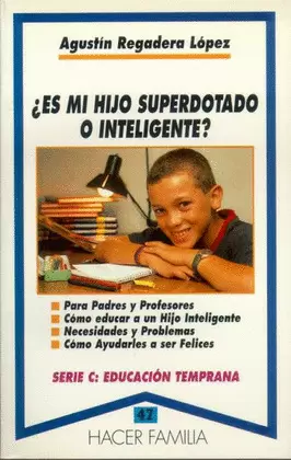 ¿ES MI HIJO SUPERDOTADO O INTELIGENTE?