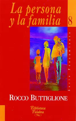 LA PERSONA Y LA FAMILIA