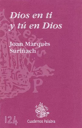 DIOS EN TI Y TÚ EN DIOS
