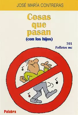 COSAS QUE PASAN (CON LOS HIJOS)