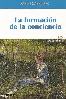 LA FORMACIÓN DE LA CONCIENCIA