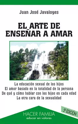 EL ARTE DE ENSEÑAR A AMAR
