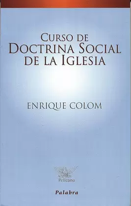 CURSO DE DOCTRINA SOCIAL DE LA IGLESIA