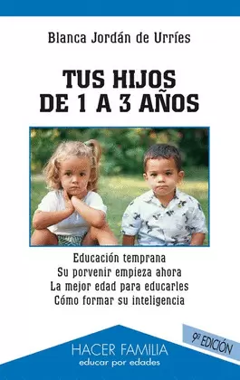 TUS HIJOS DE 1 A 3 AÑOS