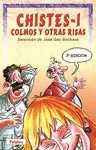 CHISTES, COLMOS Y OTRAS RISAS 1