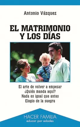 EL MATRIMONIO Y LOS DÍAS