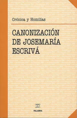 CANONIZACIÓN DE JOSEMARÍA ESCRIVÁ