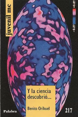 Y LA CIENCIA DESCUBRIÓ... QUE EL UNIVERSO HABÍA SIDO CREADO