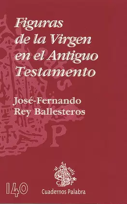 FIGURAS DE LA VIRGEN EN EL ANTIGUO TESTAMENTO
