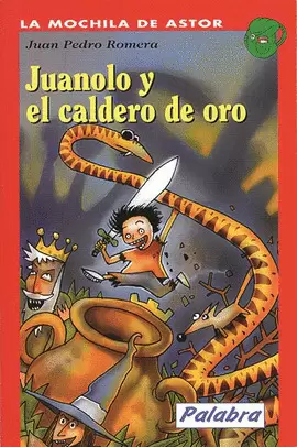 JUANOLO Y EL CALDERO DE ORO