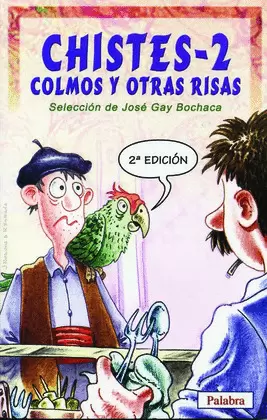 CHISTES, COLMOS Y OTRAS RISAS 2