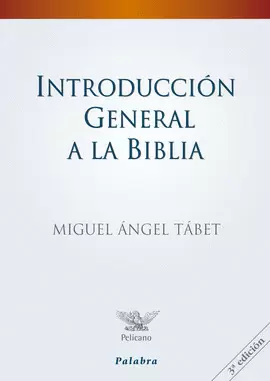 INTRODUCCIÓN GENERAL A LA BIBLIA