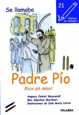 SE LLAMABA PADRE PÍO SE LLAMABA PADRE PÍO