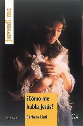 ¿CÓMO ME HABLA JESÚS?