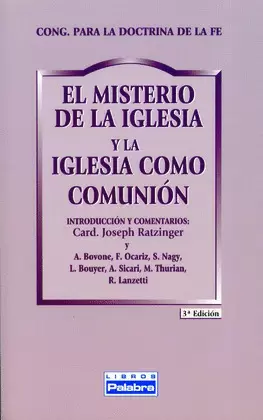 MISTERIO DE LA IGLESIA Y LA IGLESIA COMO COMUNIÓN MISTERIO DE LA IGLESIA Y LA IGLESIA COMO COMUNIÓN