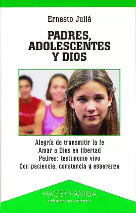 PADRES, ADOLESCENTES Y DIOS
