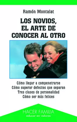 LOS NOVIOS. EL ARTE DE CONOCER AL OTRO