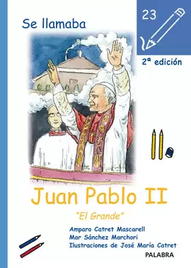 SE LLAMABA JUAN PABLO II
