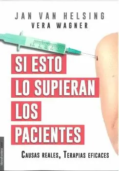 SI ESTO LO SUPIERAN LOS PACIENTES:CUENTOS REALES, SI ESTO LO SUPIERAN LOS PACIENTES:CUENTOS REALES,