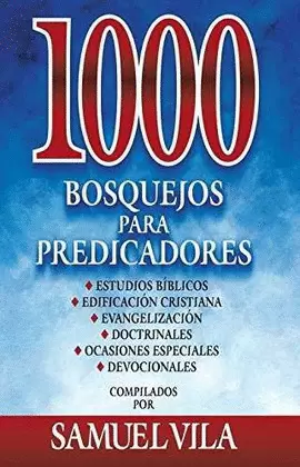 1000 BOSQUEJOS PARA PREDICADORES